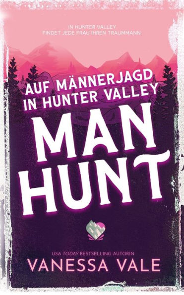 Auf MÃ¯Â¿Â½nnerjagd in Hunter Valley: Man Hunt