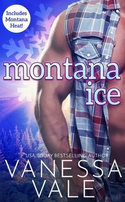 Montana Ice: Includes Montana Heat!