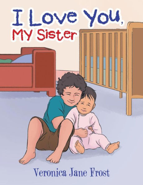 I Love You, My Sister