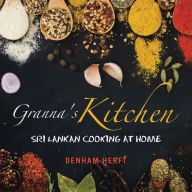 Title: Granna's Kitchen: Sri Lankan Cooking at Home, Author: Denham Herft