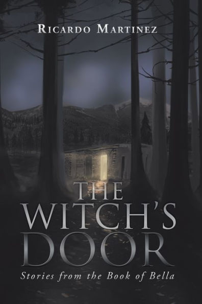 the Witch's Door: Stories from Book of Bella