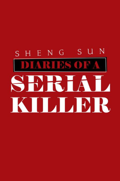 Diaries of a Serial Killer