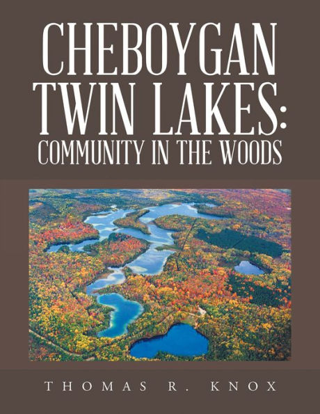 Cheboygan Twin Lakes: Community in the Woods