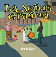 Title: La Señora Gruñona, Author: Maria Ruiz