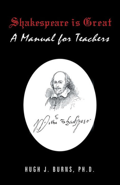 Shakespeare Is Great: A Manual for Teachers