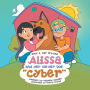 Alissa and Her Clever Dog, Cyber: Book 1: War Driving
