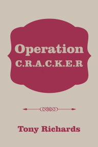 Title: Operation C.R.A.C.K.E.R, Author: Tony Richards