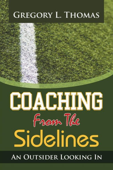 Coaching from the Sidelines: An Outsider Looking
