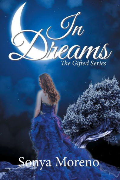 Dreams: The Gifted Series