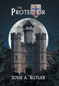 Title: The Protector, Author: Josie A. Butler