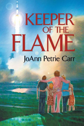 Keeper Of The Flame By Joann Petrie Carr Paperback Barnes Noble