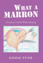 What a Marron: Everyone's Good While Sleeping