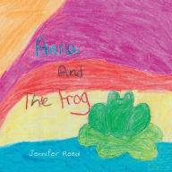 Title: Anna and the Frog, Author: Jennifer Reed