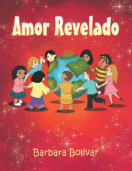 Title: Amor Revelado, Author: Barbara Bolivar