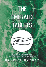 Title: The Emerald Tablets, Author: Maurice Haddad
