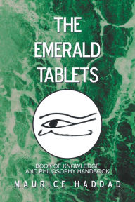 Title: The Emerald Tablets, Author: Maurice Haddad