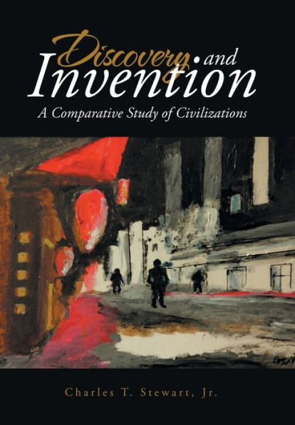 Discovery and Invention: A Comparative Study of Civilizations