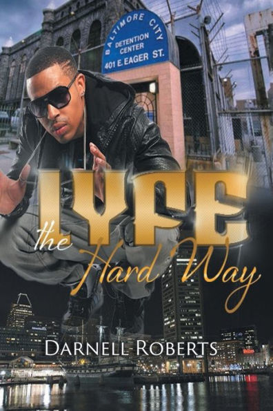 Lyfe: The Hard Way