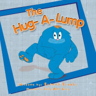 Title: The Hug-A-Lump, Author: Brenda Brooks