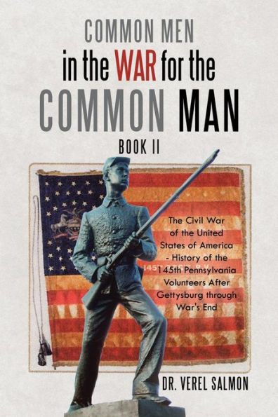 Common Men in the War for the Common Man: Book Ii