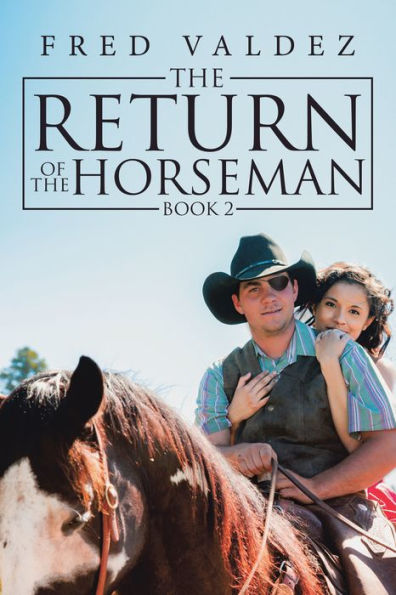 The Return of the Horseman: Book 2