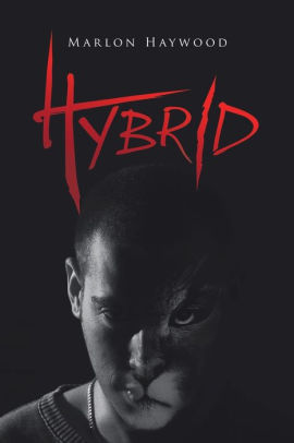 Hybrid By Marlon Haywood Paperback Barnes Noble