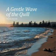 Title: A Gentle Wave of the Quill, Author: Theresa Borrelli