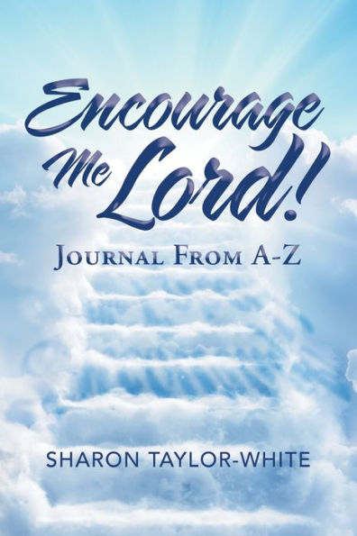 Encourage Me Lord!: Journal from A-Z