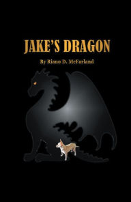 Title: Jake's Dragon, Author: Riano D. McFarland