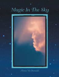 Title: Magic in the Sky, Author: Flora McDonald