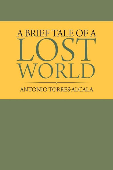 a Brief Tale of Lost World