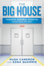 The Big House: Toronto General Hospital from 1972 to 1984