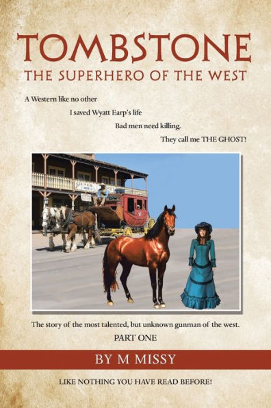 Tombstone: the Superhero of West