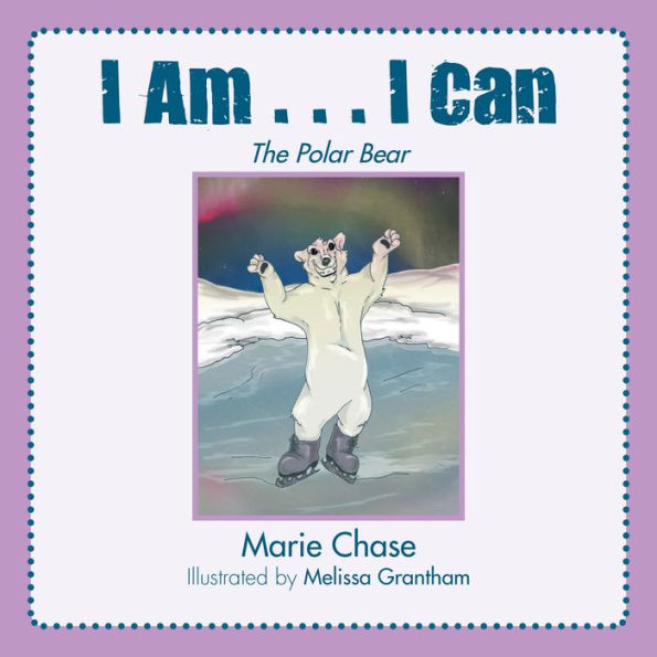 I Am. I Can: The Polar Bear