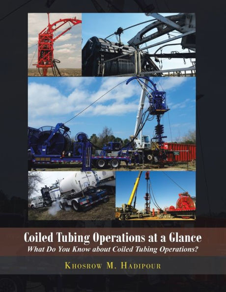 Coiled Tubing Operations at a Glance: What Do You Know About Operations!
