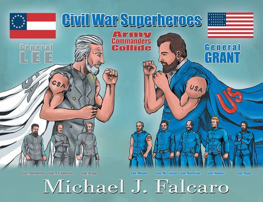 Civil War Superheroes: Army Commanders Collide