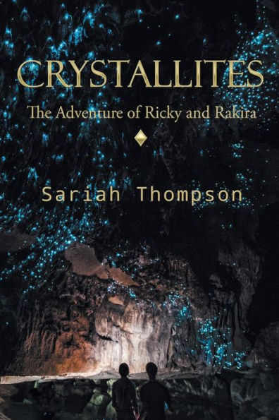 Crystallites: The Adventure of Ricky and Rakira