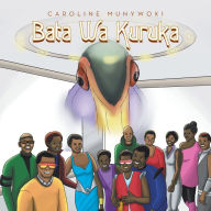Title: Bata Wa Kuruka, Author: Caroline Munywoki