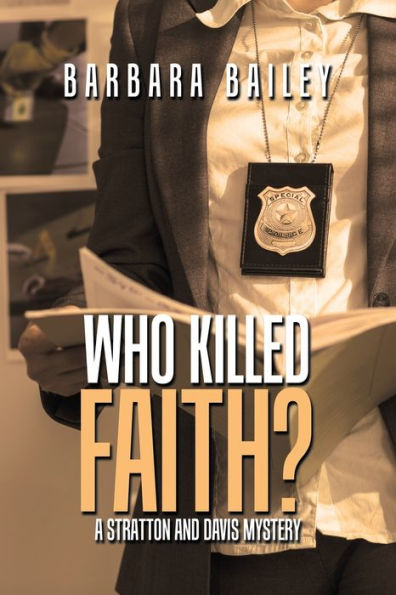 Who Killed Faith?: A Stratton and Davis Mystery