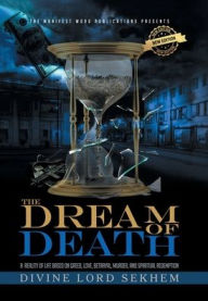 Title: The Dream of Death, Author: Divine Lord Sekhem