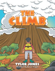 Title: The Climb, Author: Tylor Jones