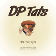 Title: Dp Tats, Author: Dai'Jon Pryor