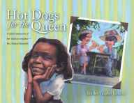 Title: Hot Dogs for the Queen: A Child's Memories of Her Famous Neighbor- Mrs. Eleanor Roosevelt, Author: Shirley Vaughn Jackson