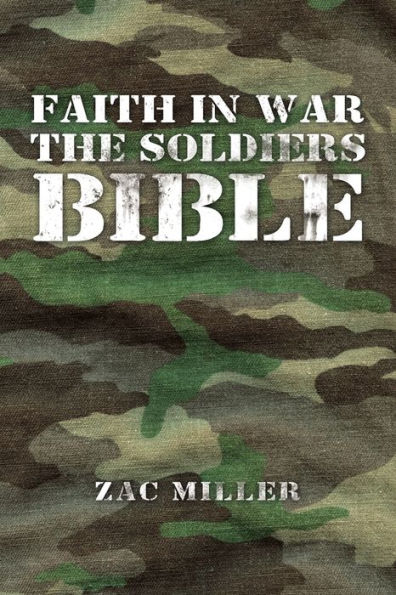 Faith War the Soldiers Bible