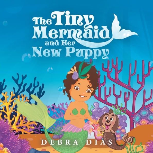 The Tiny Mermaid and Her New Puppy