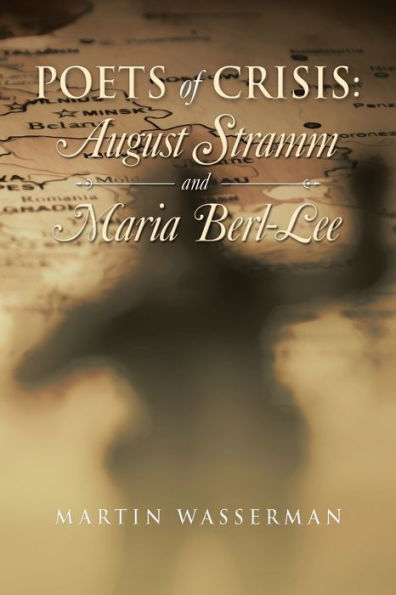 Poets of Crisis: August Stramm and Maria Berl-Lee