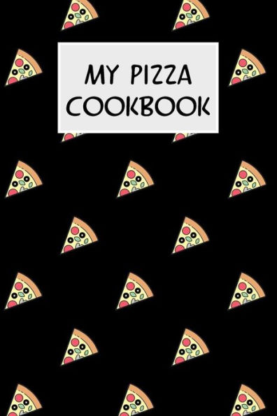 My Pizza Cookbook: Cookbook with Recipe Cards for Your Pizza Recipes