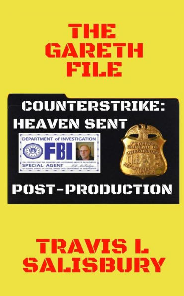 The Gareth File: Counterstrike: Heaven Sent Post-Production