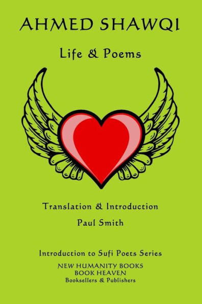 AHMED SHAWQI: Life & Poems