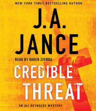 Title: Credible Threat (Ali Reynolds Series #15), Author: J. A. Jance